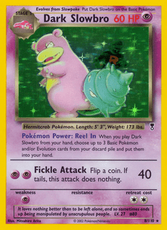 Dark Slowbro #8 from Legendary Collection