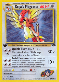 Koga's Pidgeotto #27 from Gym Challenge
