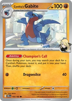 Cynthia's Gabite #103 from Destined Rivals