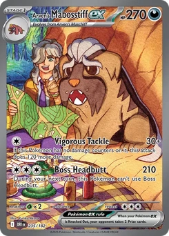 Arven's Mabosstiff ex #235 from Destined Rivals