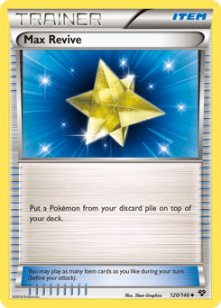 Max Revive #120 from XY