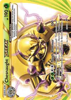 Chesnaught BREAK #12 from BREAKthrough